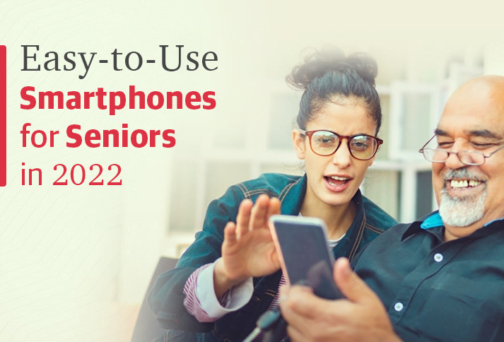 Easy-Smartphones-for-seniors-in-2022