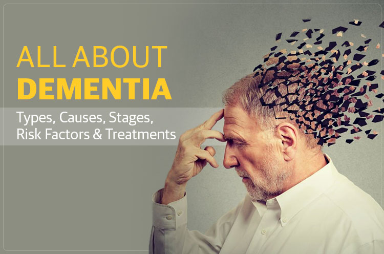 Dementia-Types-Causes-Stages-Risk-Factors