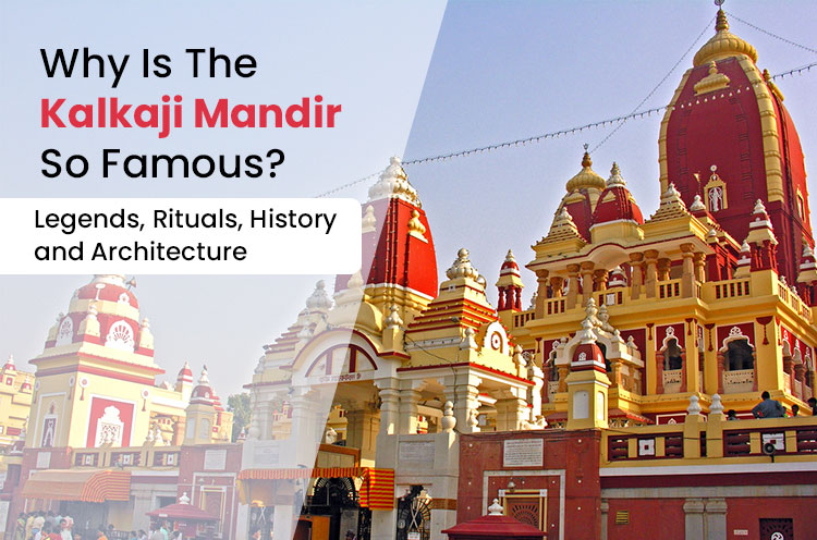 Why-Is-The-Kalkaji-Mandir-So-Famous