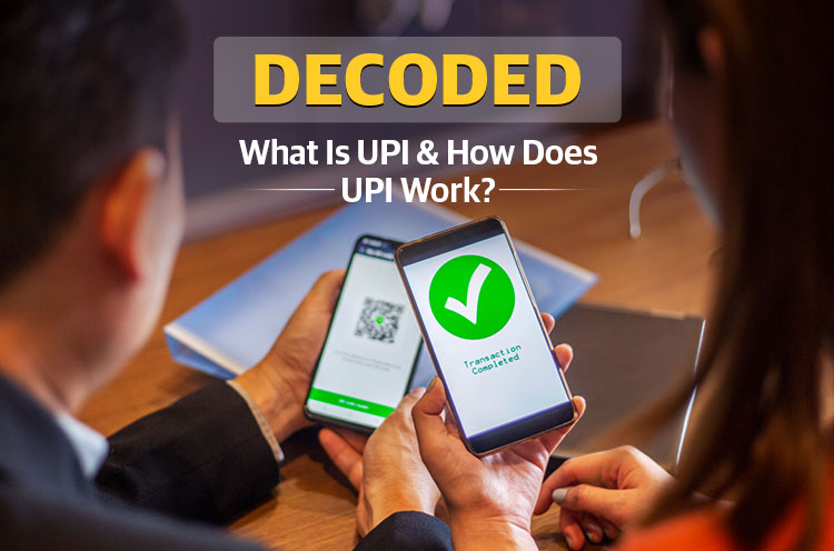 Decoded-What-is-UPI-How-UPI-Works