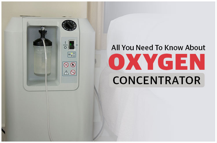 All you need to know about oxygen concentrator