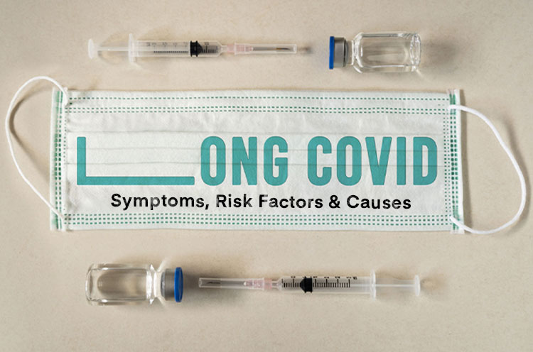 Long COVID – Its Symptoms, Risks Factors & Causes - Emoha