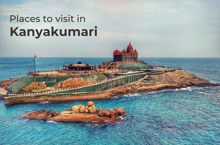 Places to visit in Kanyakumari - Emoha