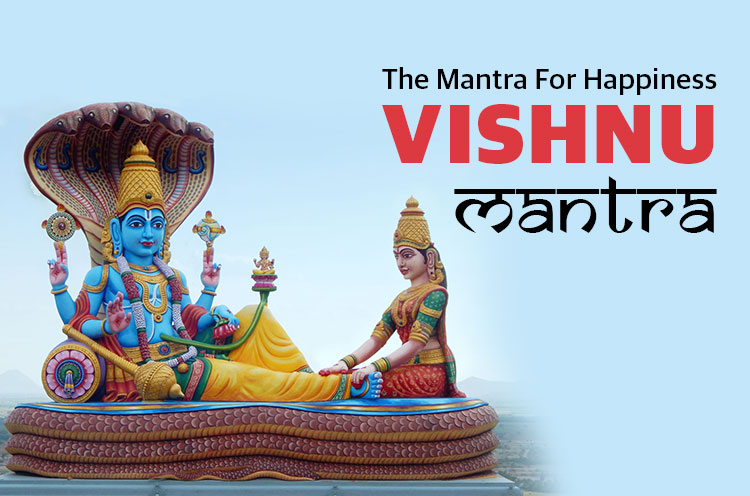 The Mantra for Happiness, Vishnu Mantra