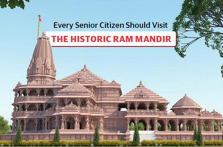 Every Senior Citizen Should Visit THE HISTORIC RAM MANDIR