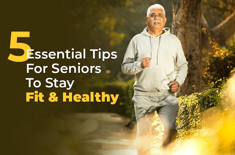 5 Essential Tips for to Stay Fit & Healthy