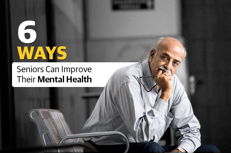 6 Ways Seniors Can Improve Their Mental Helath