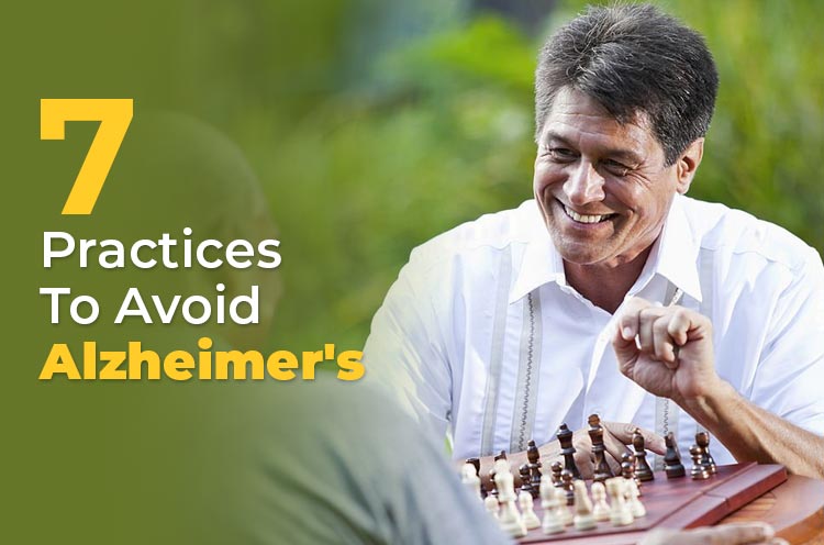 7 Pratices to Avoid Alzheimers's