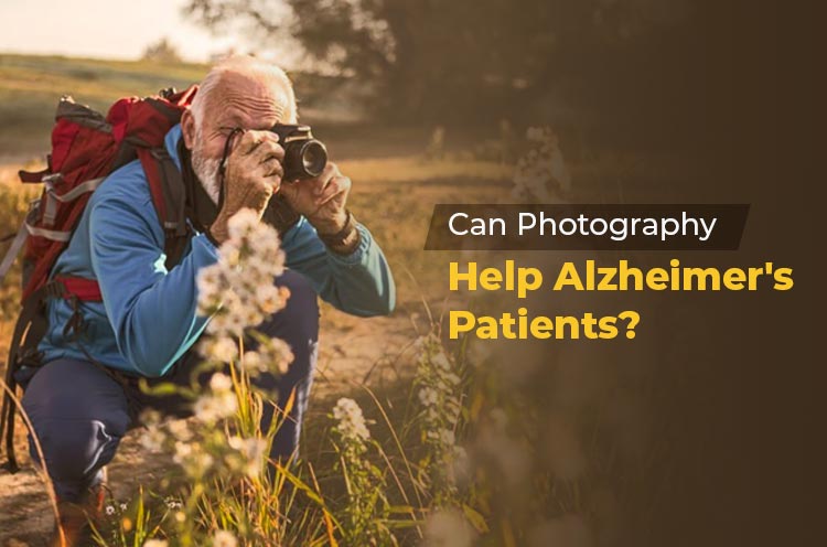 Can Photography Help Alzheimer's Patients