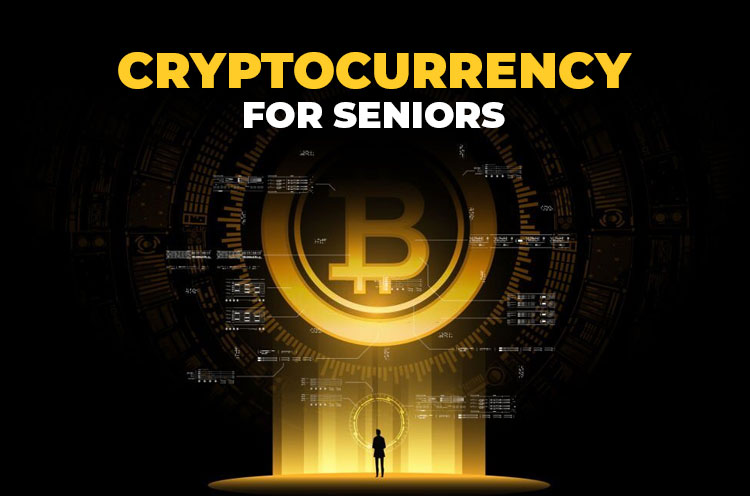 Cryptocurreny For Seniors