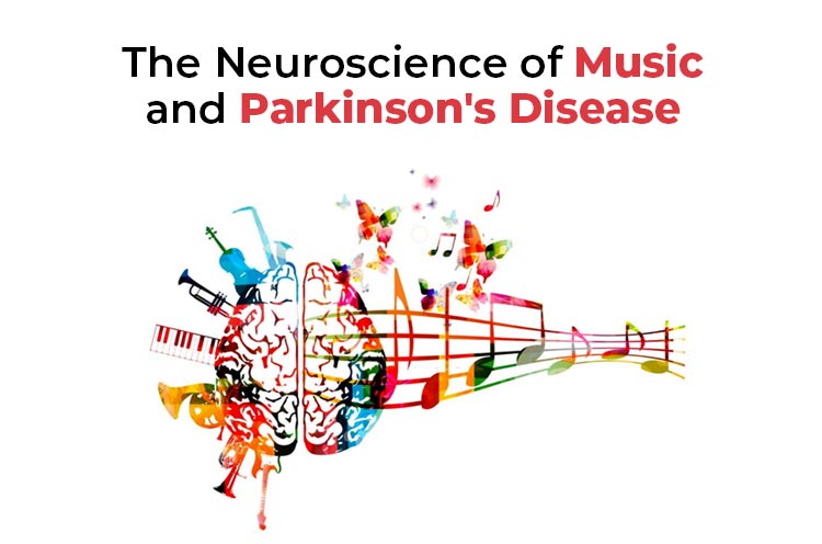 The Neuroscience of Music and Parkinson's Disease