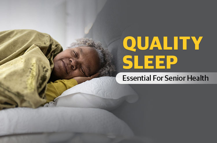 Quality Sleep Essential For Senior Health