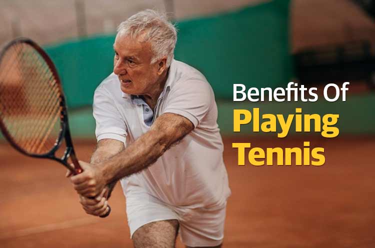 Benefits Of Playing Tennis