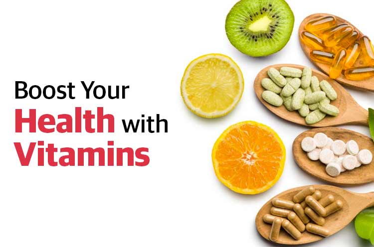 Boost Your Health with Vitamins