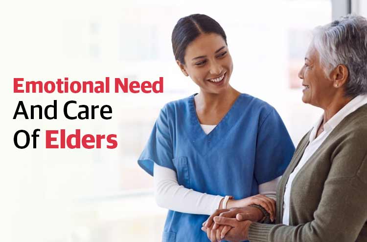 Emotional Need And Care Of Elders