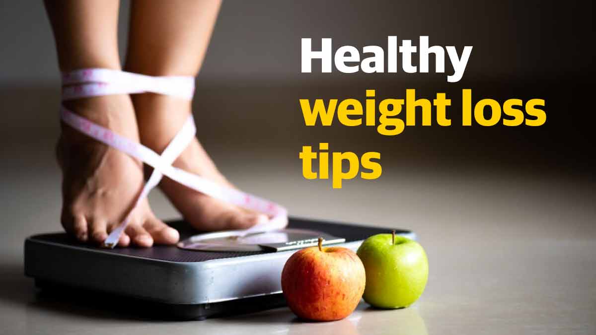 Healthy weight loss tips
