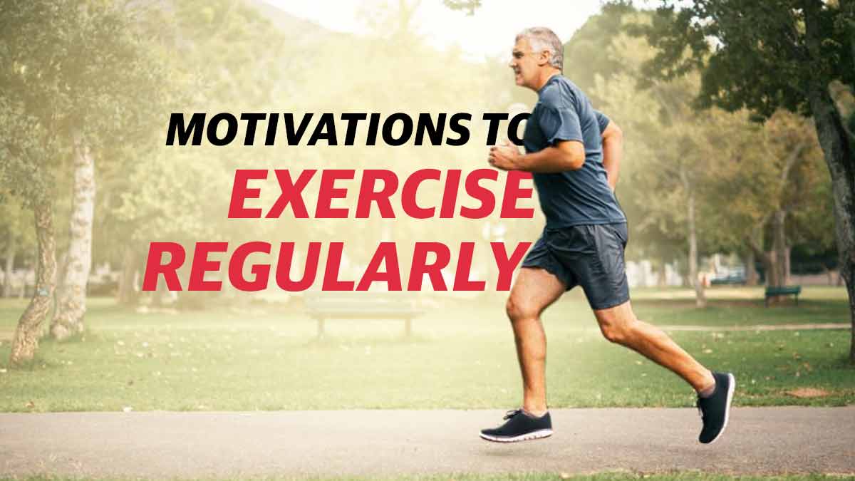 Motivations to Exercise Regularly