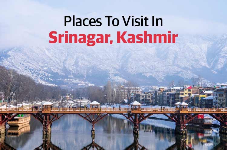Places To Visit In Srinagar Kashmir