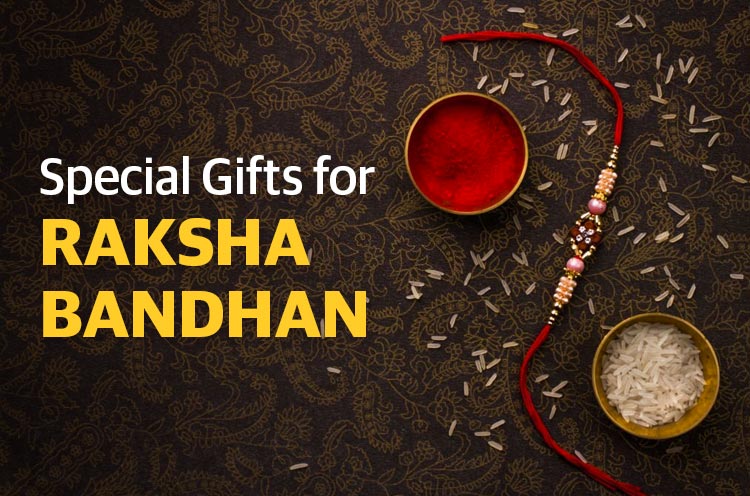 Special Gifts for Raksha Bandhan