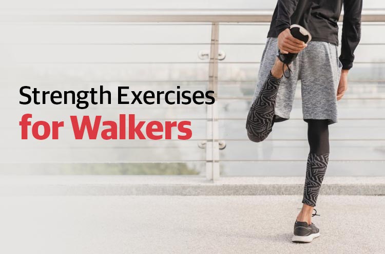 Strength Exercises for Walkers blog