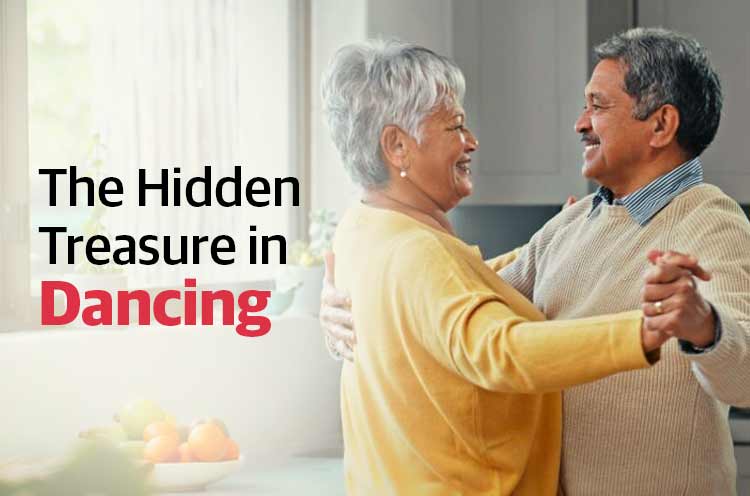 The Hidden Treasure in Dancing