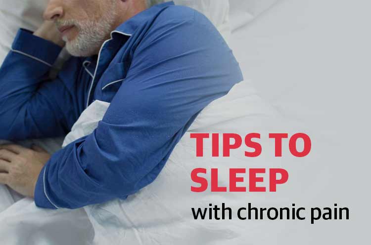 Tips to sleep with chronic pain