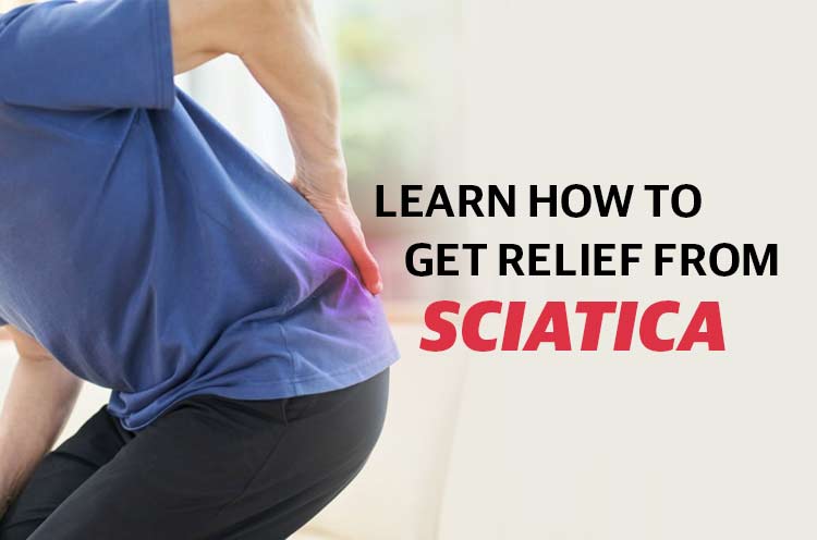 get relief from Sciatica