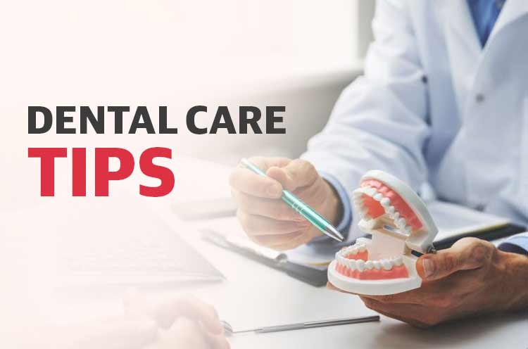 Dental Care Tips