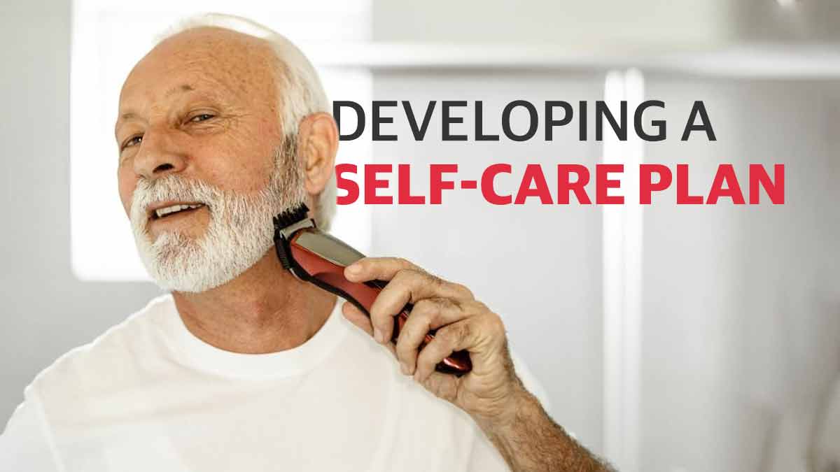 Developing a self care plan