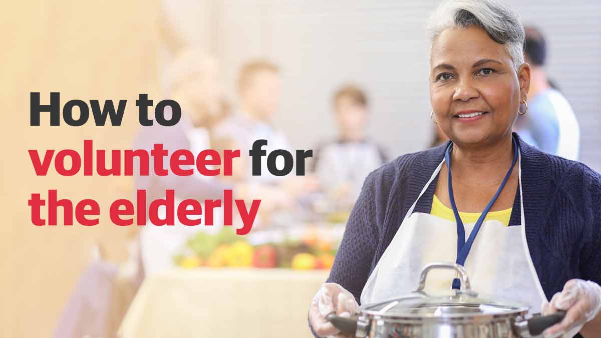 How to volunteer for the elderly