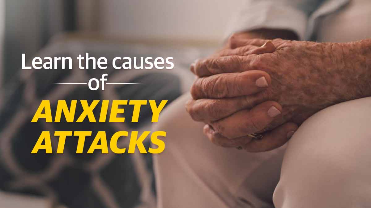 Learn the causes of anxiety attacks
