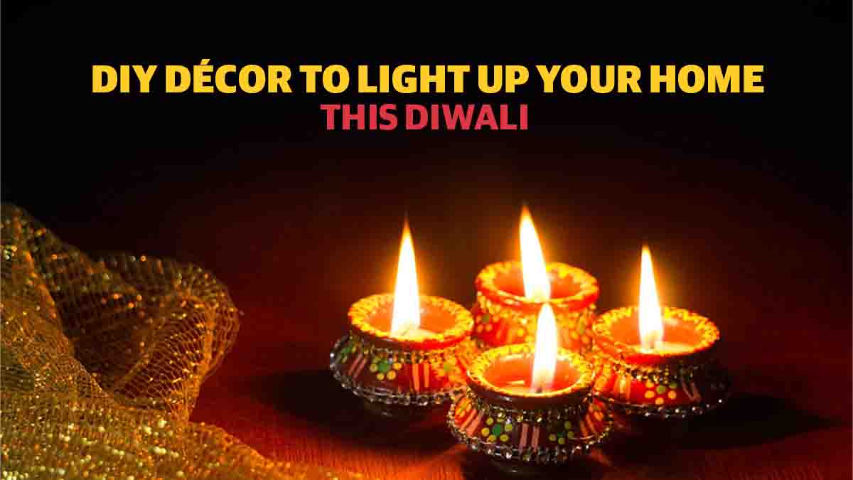 DIY decor to lightup your home this diwali