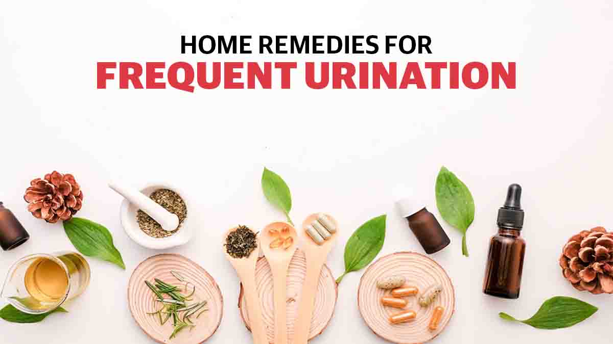 Home Remedies For Frequent Urination