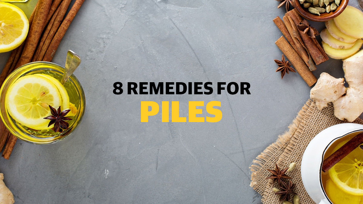 8 Remedies For Piles