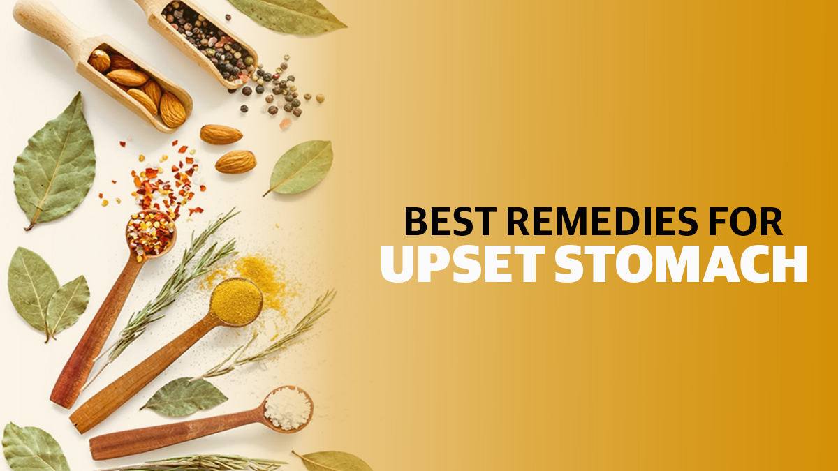 Best Remedies For Upset Stomach
