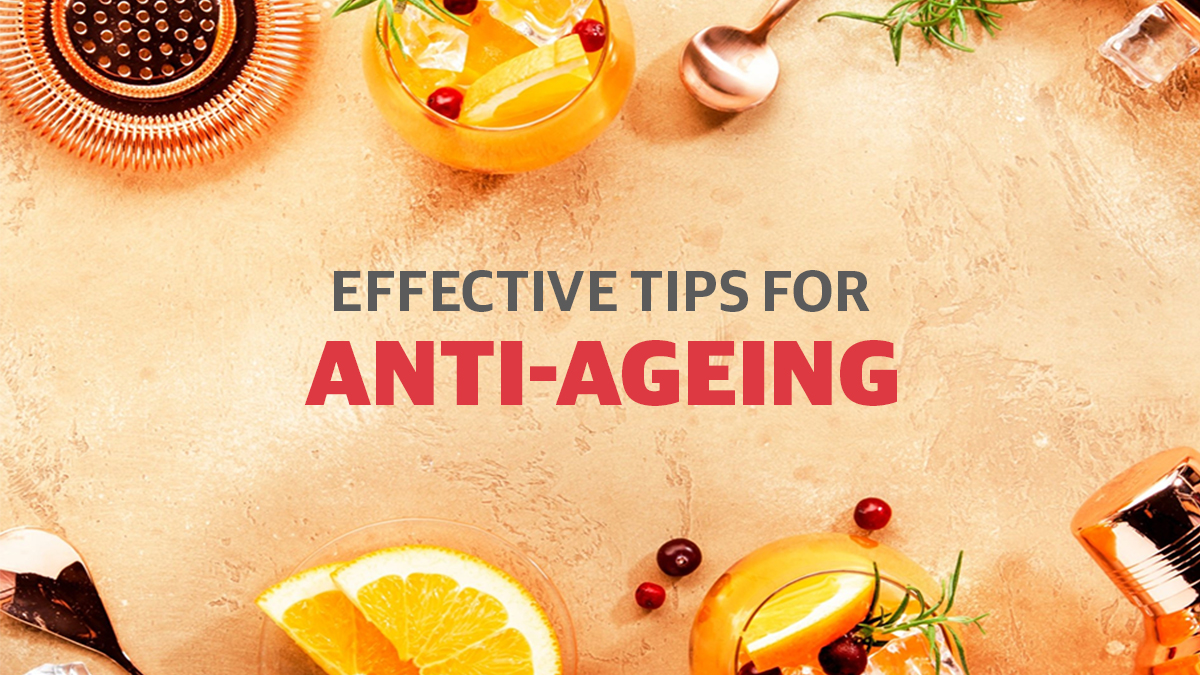 Effective Home Remedies for Anti-Ageing
