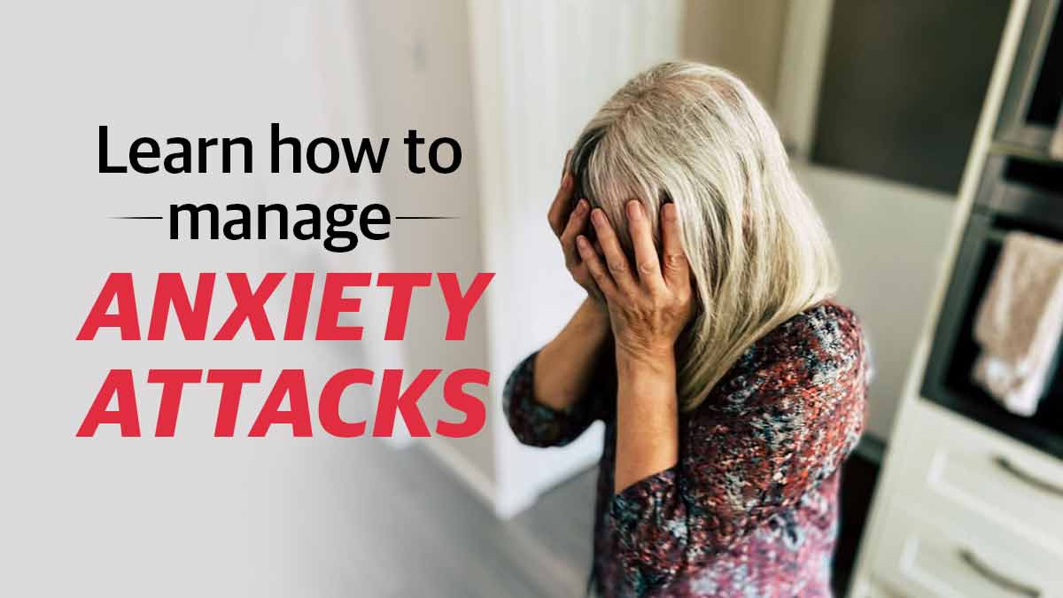 Learn how to manage anxiety attacks