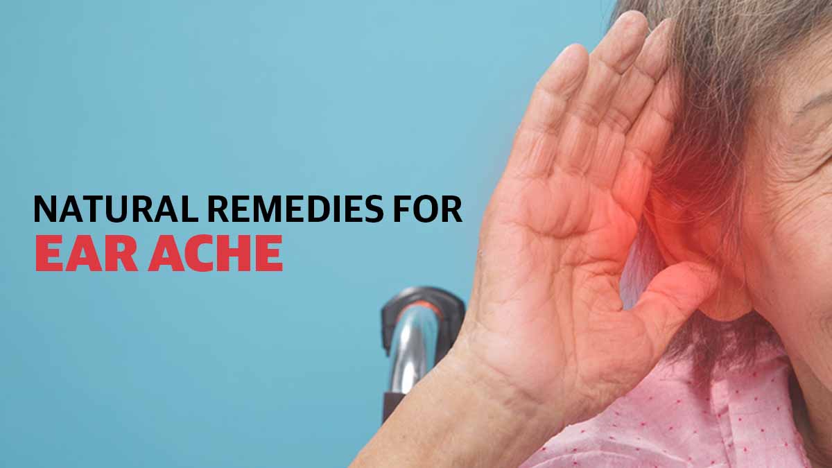 Natural Remedies for Ear Ache
